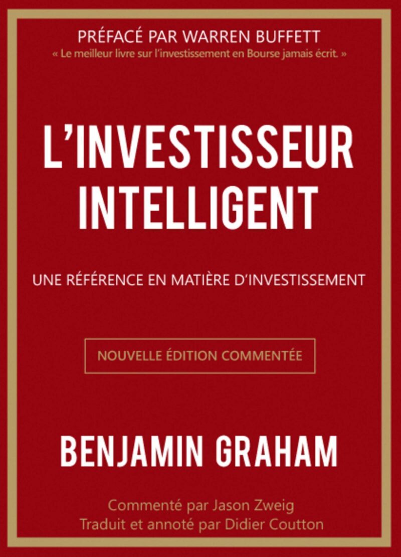 L'investisseur intelligent: Une référence en matière d'investissement