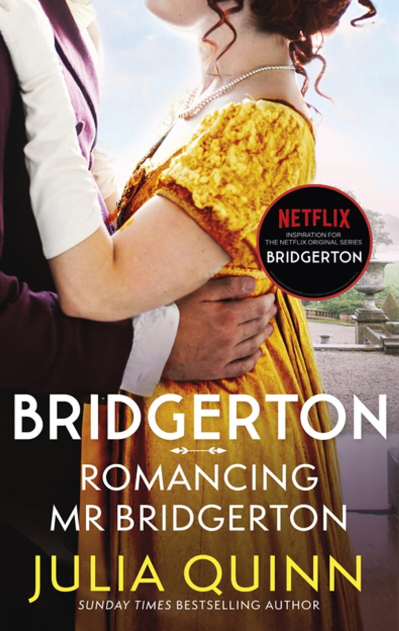 Bridgerton: Romancing Mr Bridgerton (Bridgertons Book 4) : Inspiration for series three of Bridgerton: Penelope and Colin's story