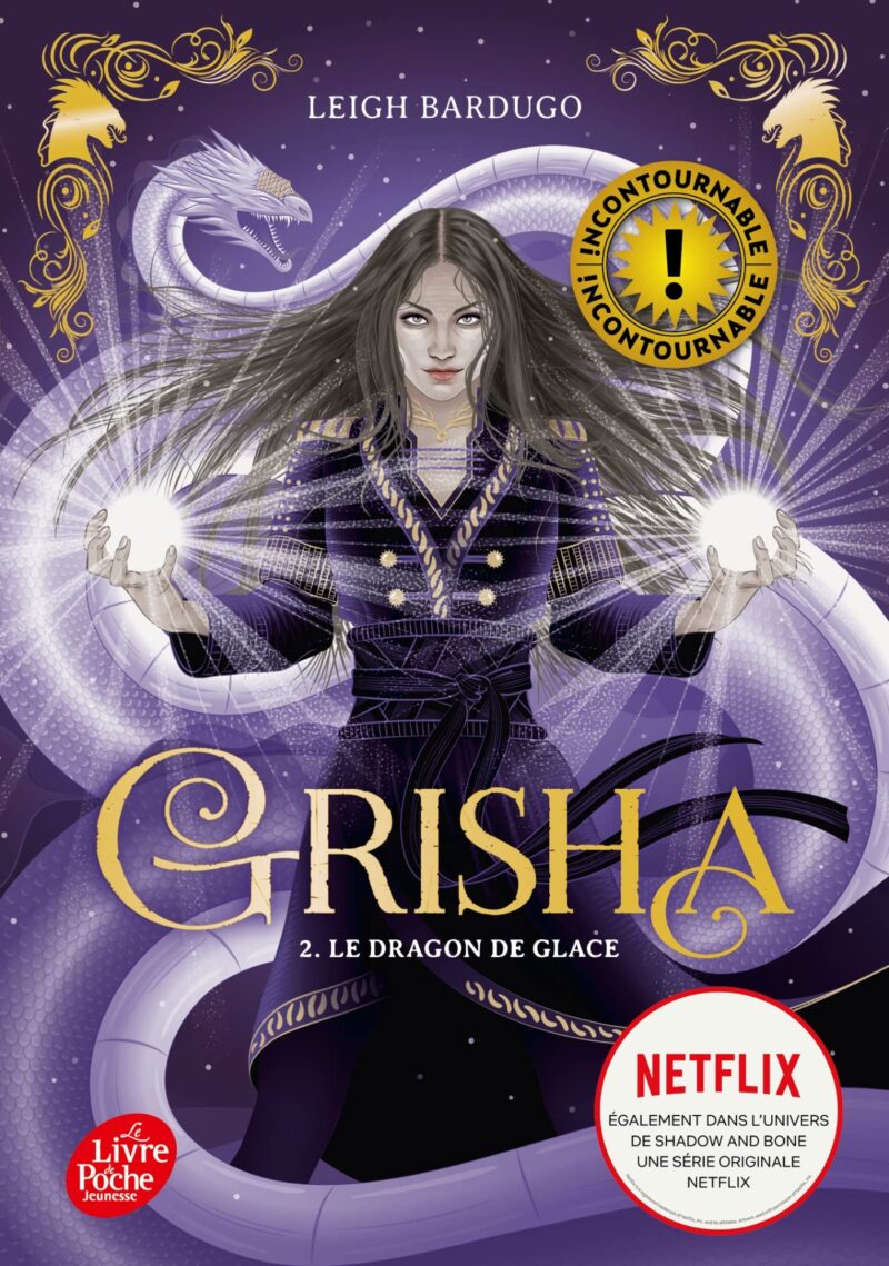 Grisha : Le dragon de glace - Tome 2