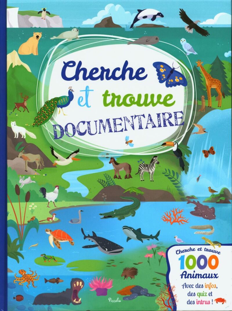 Cherche et Trouve Documentaire 1000 Animaux