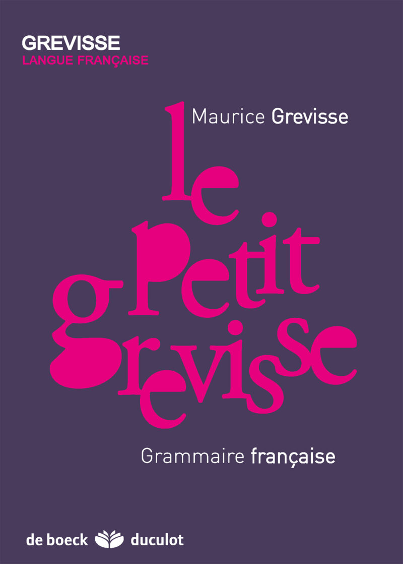 Le petit Grevisse: Grammaire française