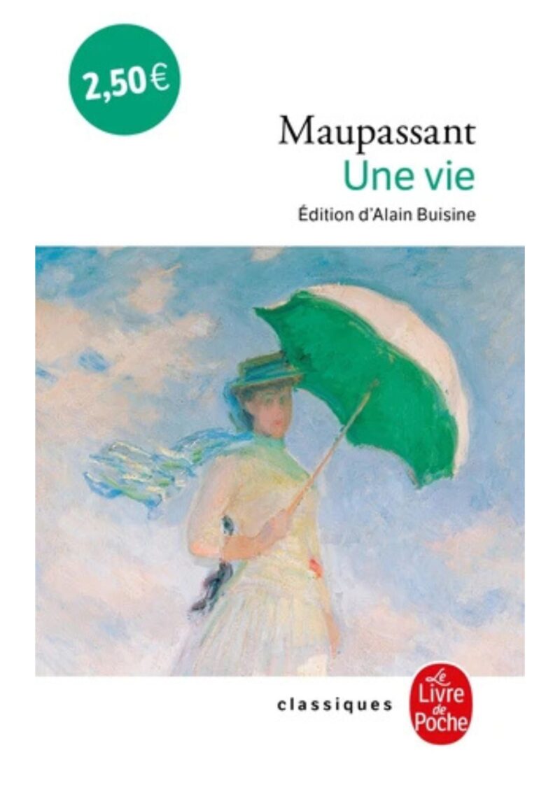 Une vie - Guy de Maupassant