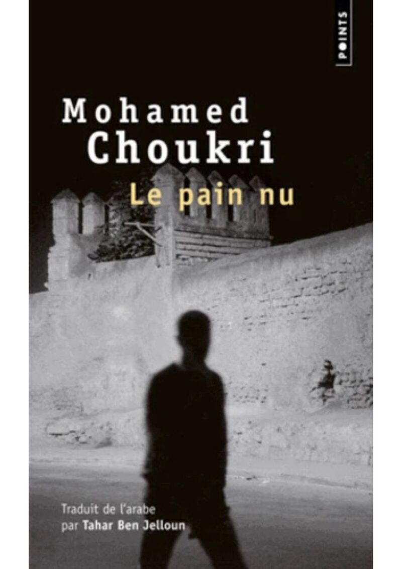 Le pain nu - Récit autobiographique