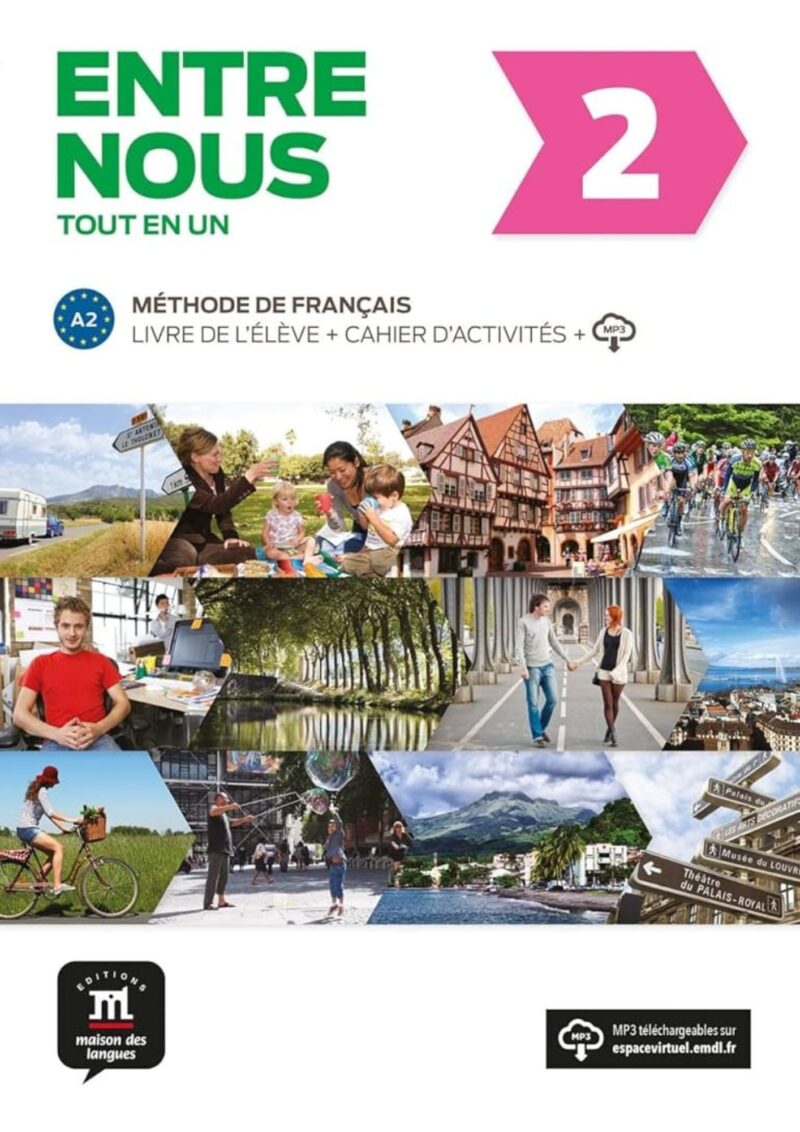 Entre nous 2  - Livre de l'élève + cahier d'activités