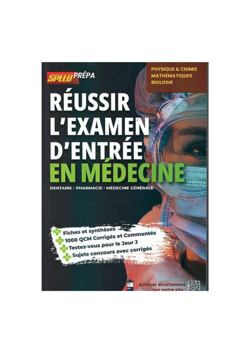 RÉUSSIR L’EXAMEN D’ENTRÉE EN MÉDCINE