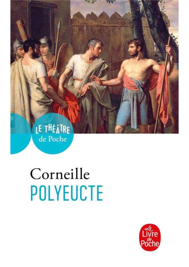 Polyeucte, Pierre Corneille