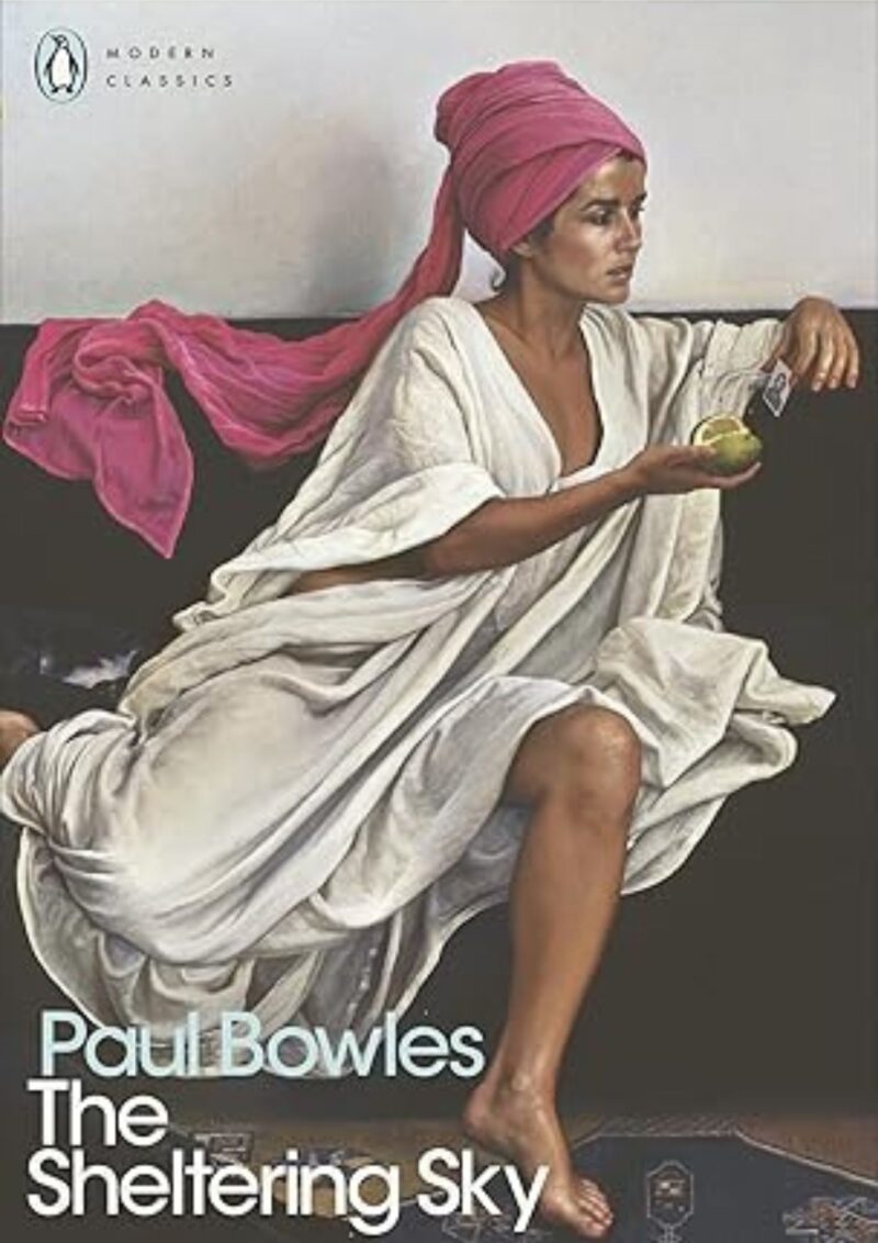 The Sheltering Sky (Penguin Modern Classics) - Paul Bowles