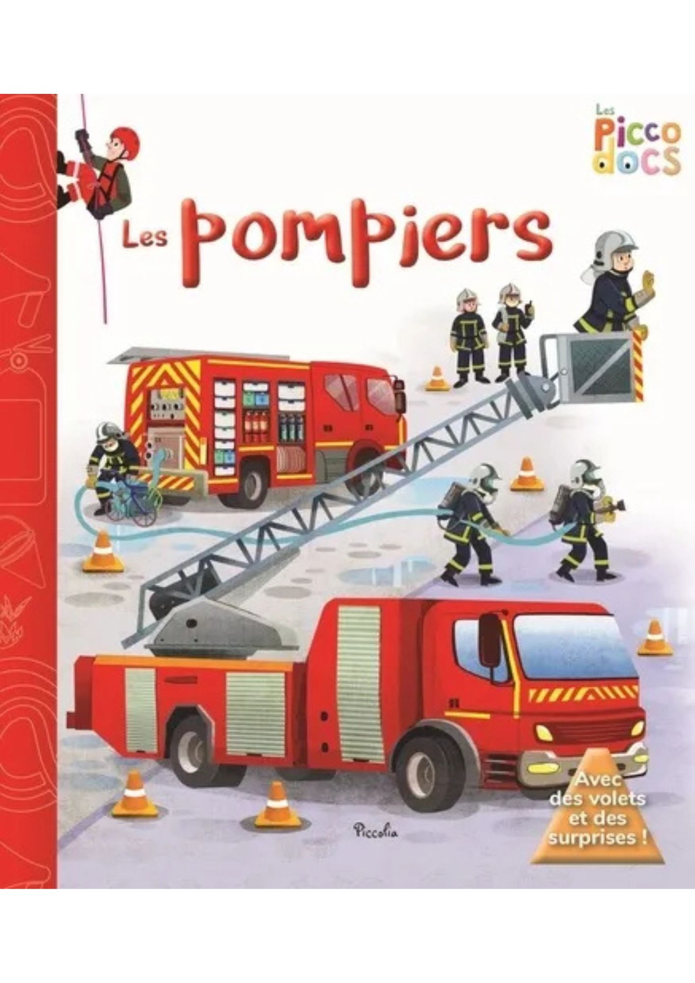 Les pompiers - Avec des volets et des surprises !