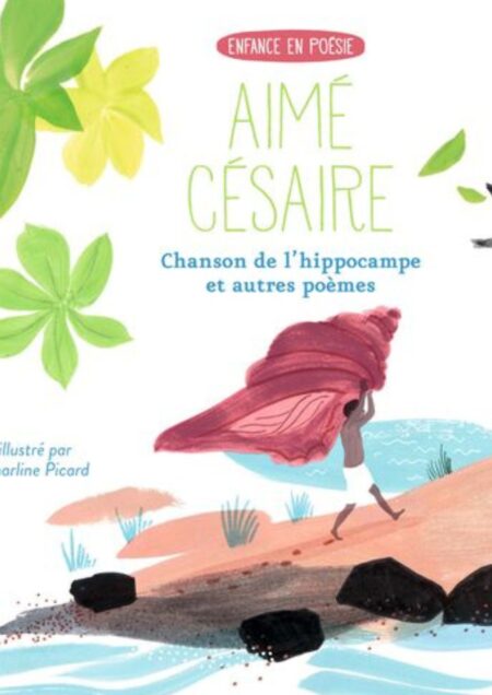 Chanson de l'hippocampe et autres poèmes
