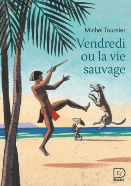 Vendredi ou la vie sauvage