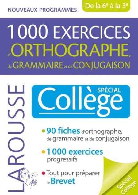 1000 exercices d'orthographe, spécial collège