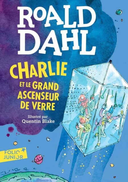 Charlie et le grand ascenseur de verre