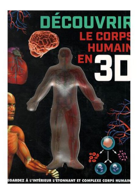 Découvre le corps humain en 3D
