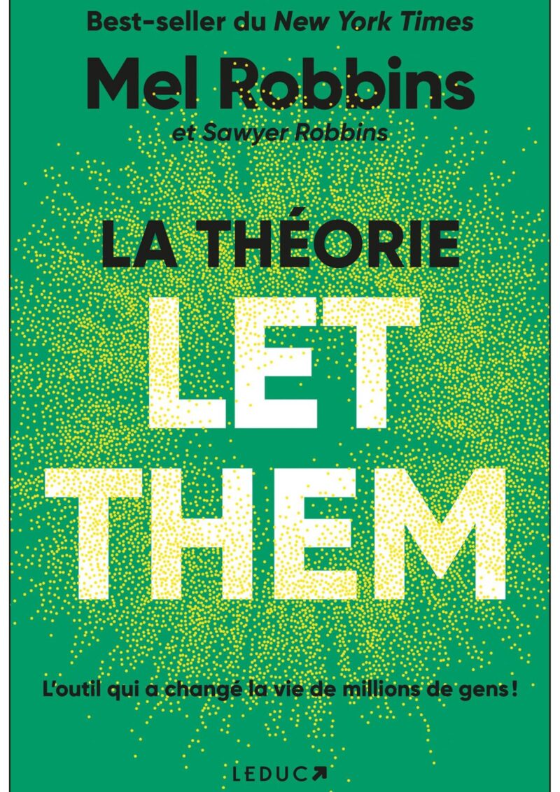 La Théorie Let Them