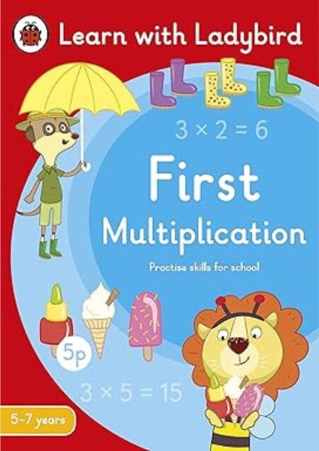 First Multiplication: A Learn with Ladybird Activity Book 5-7 years (Ladybird Readers)