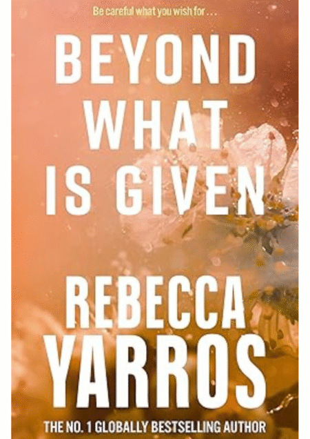 Beyond What is Given (Flight & Glory)