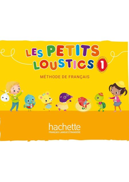 Les petits loustics 1 - Livre de l'élève + Cahier D'activité