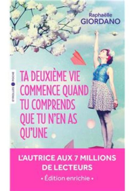 Ta deuxième vie commence quand tu comprends que tu n'en as qu'une