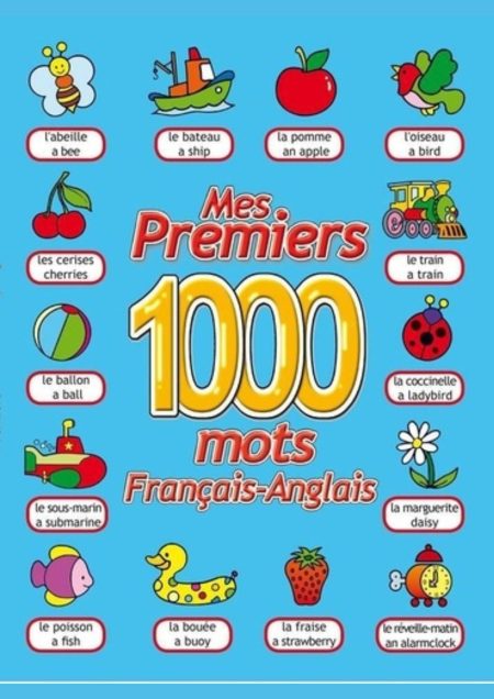 Mes premiers 1000 mots Bleu : Francais - Anglais