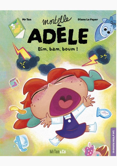 Mortelle Adèle - Bim, bam, boum !