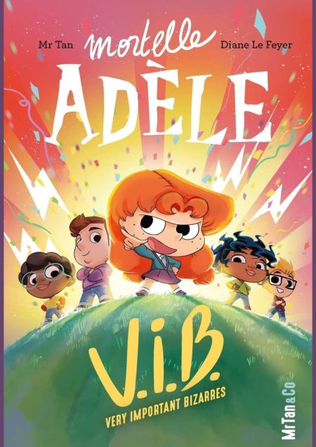 Mortelle Adèle V.I.B. - Tome 4 Very Important Bizarres
