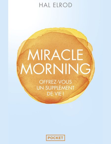 Miracle morning (Evol - dev't personnel)