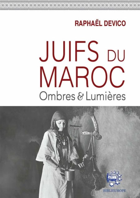 Juifs du Maroc : Ombres & Lumières