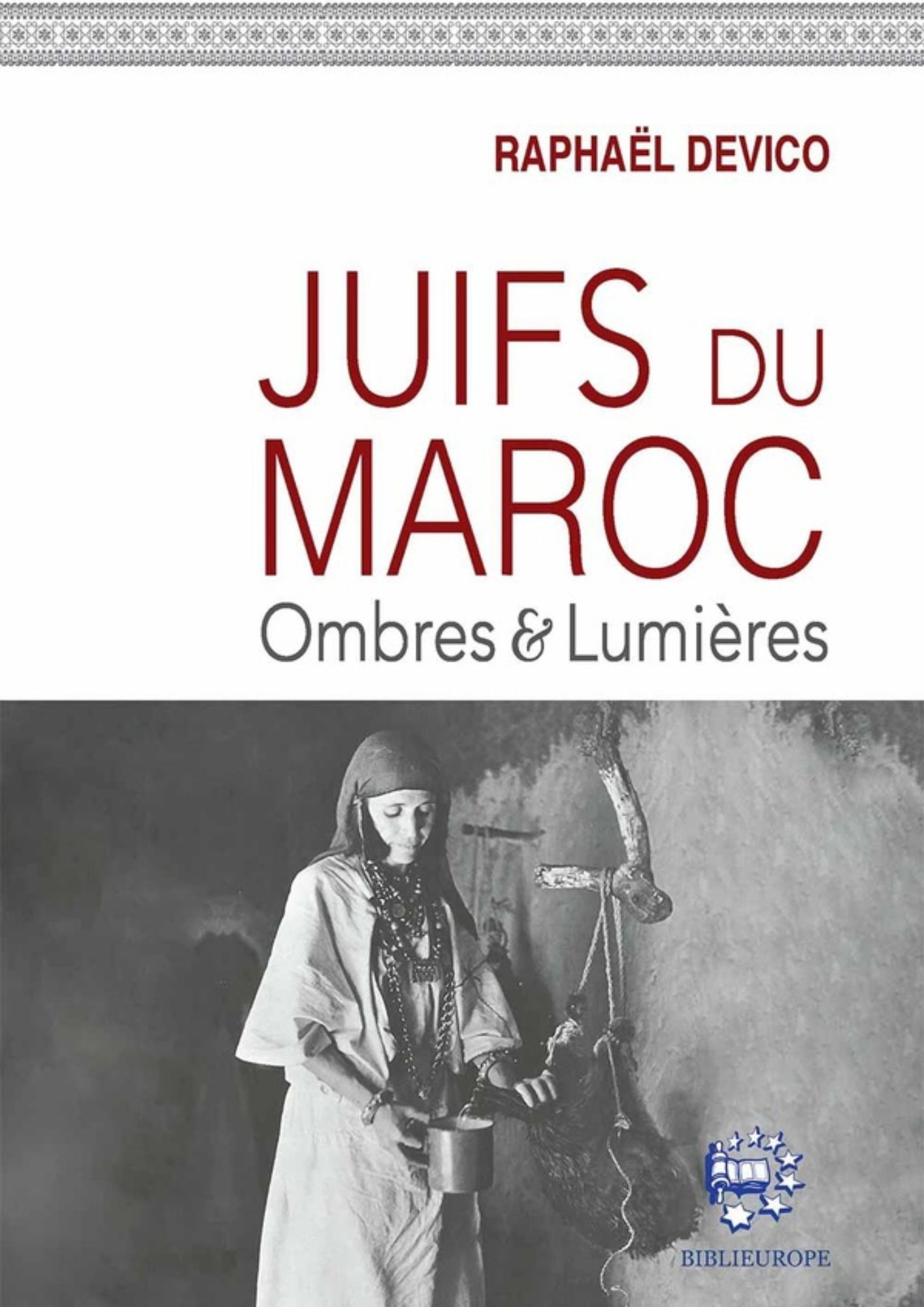 Juifs du Maroc : Ombres & Lumières