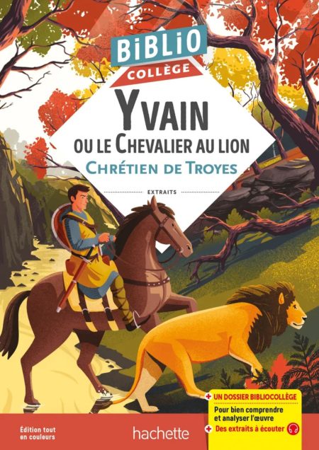 Yvain ou le Chevalier au lion, Chrétien de Troyes - Bibliocollège