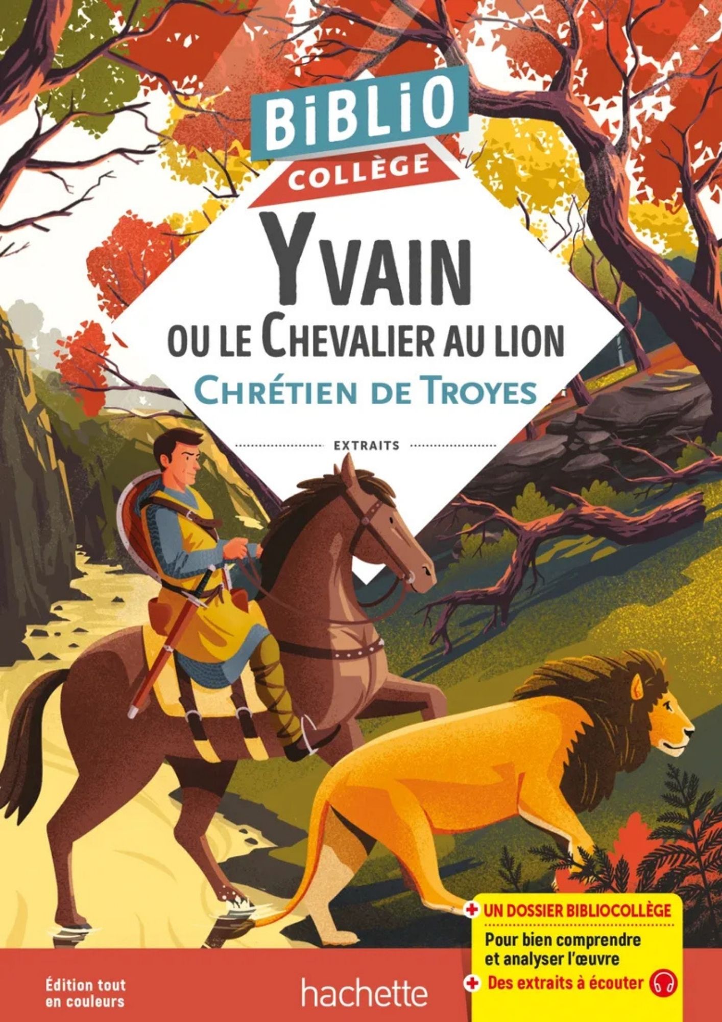 Bibliocollège - Yvain ou le Chevalier au lion, Chrétien de Troyes