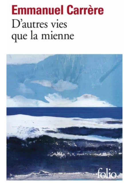 D'autres vies que la mienne