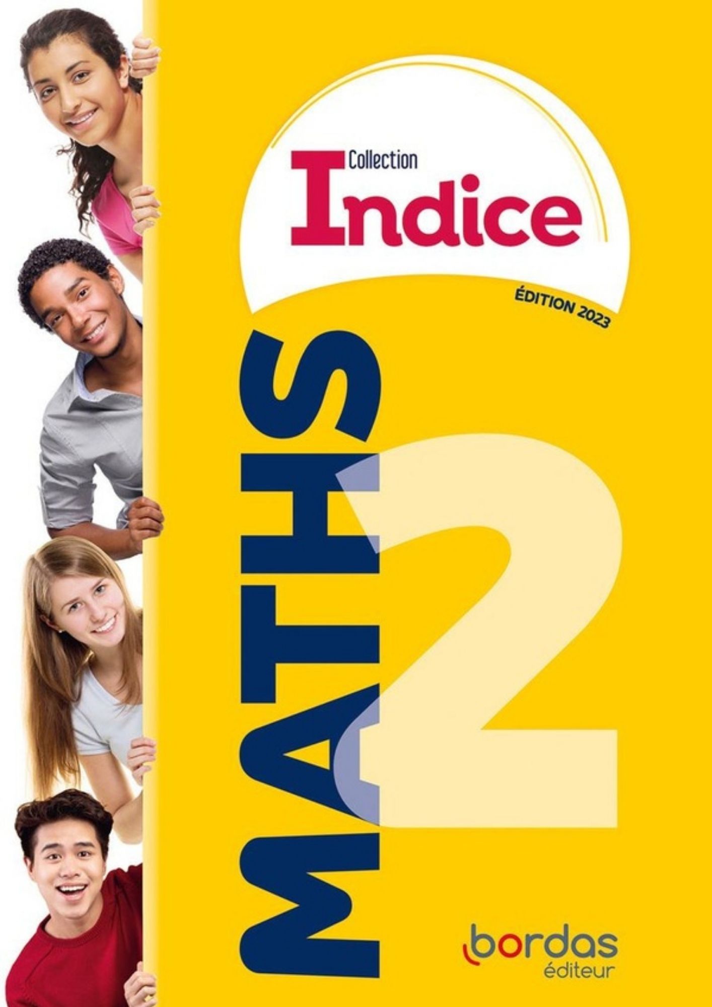 Indice maths : 2de manuel de l'élève (édition 2023)