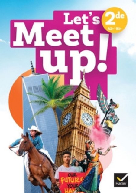 Let's Meet Up - Anglais 2de Ed. 2025 - Manuel