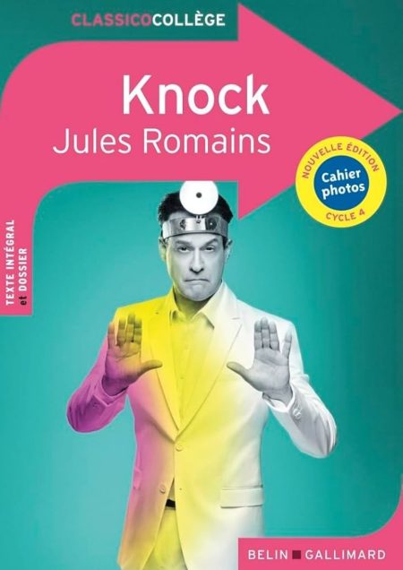 Knock ou le triomphe de la médecine, Jules Romains
