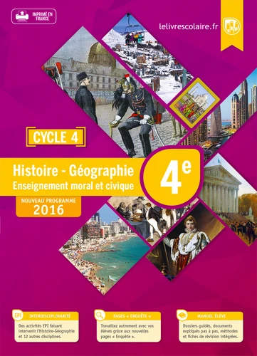 Histoire Géographie Enseignement moral et civique 4e Cycle 4. Manuel élève Edition 2016