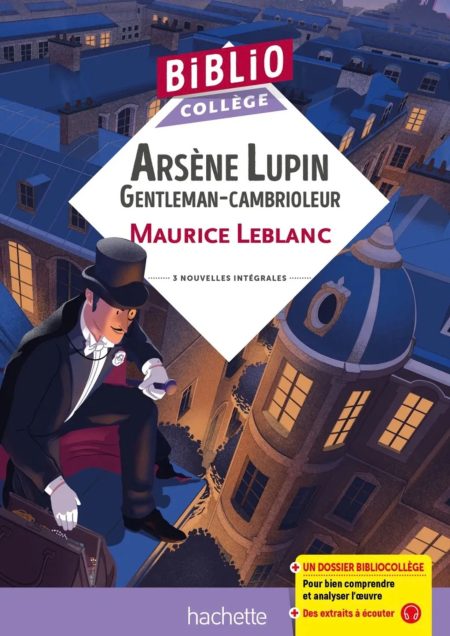 Bibliocollège - Arsène Lupin "Gentleman cambrioleur", Maurice Leblanc