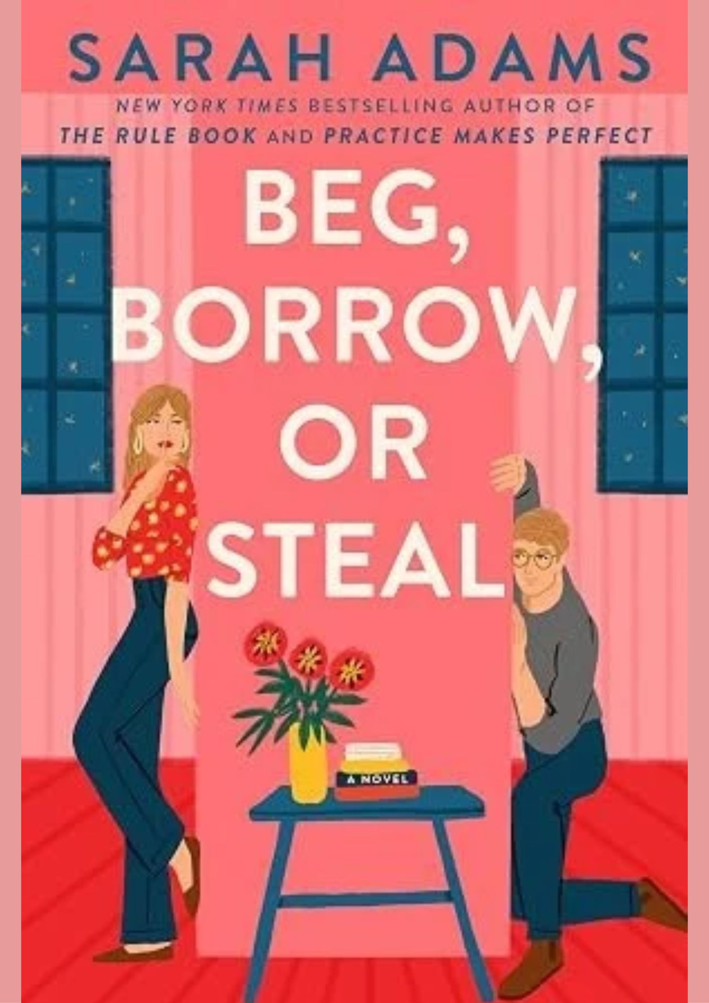 Beg, borrow, or steal