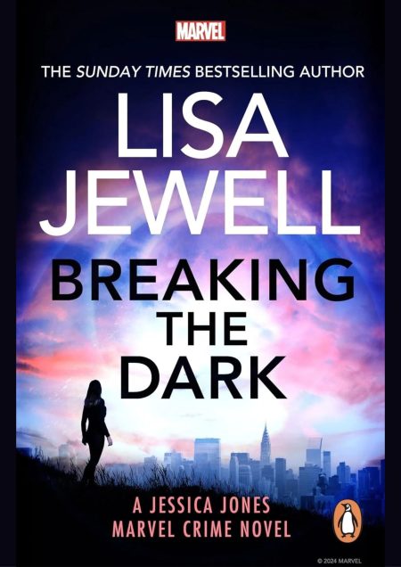 Breaking the Dark: The Sunday Times bestselling Jessica Jones Crime Novel from the author of None of This is True
