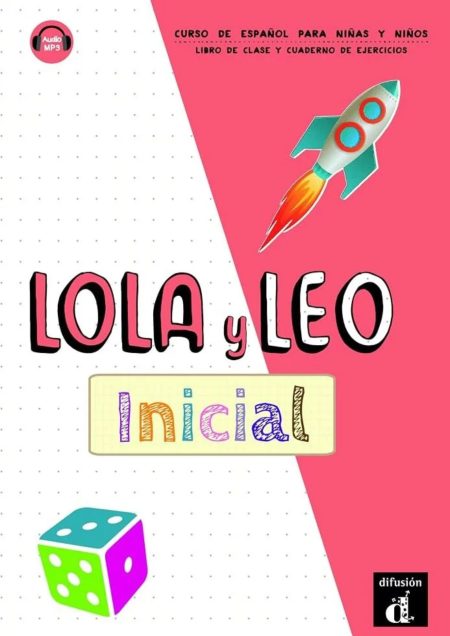 Lola y Leo inicial Libro del alumno + Cuaderno de ejercicios