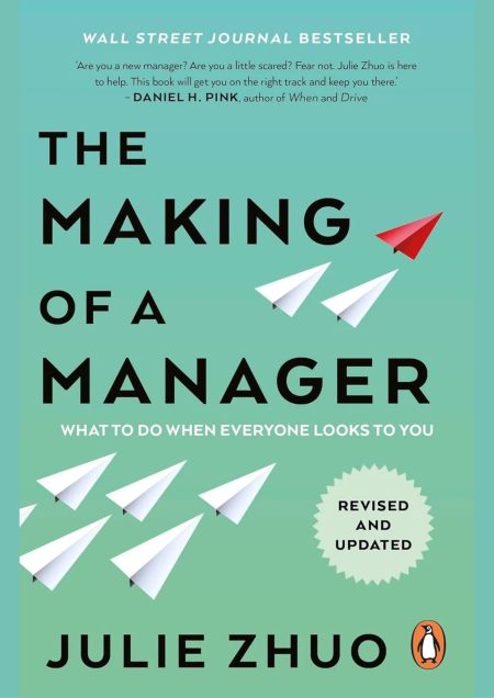 The Making of a Manager
