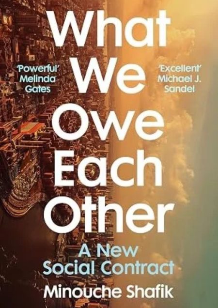 What We Owe Each Other: A New Social Contract